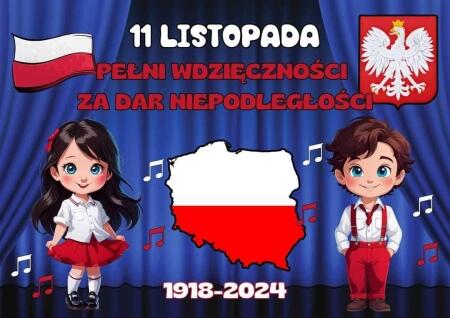 PIĘKNA NASZA POLSKA CAŁA- 11 LISTOPADA ŚWIĘTO NIEPODLEGŁOŚCI