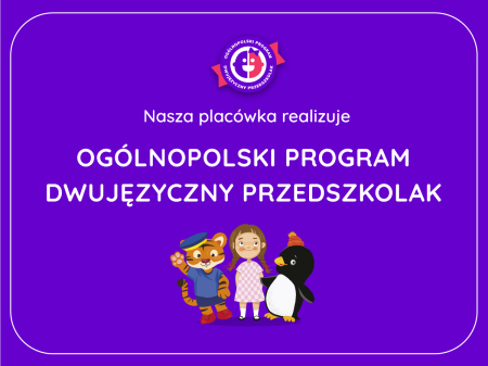 Nasze przedszkole w programie „Dwujęzyczny Maluch”!