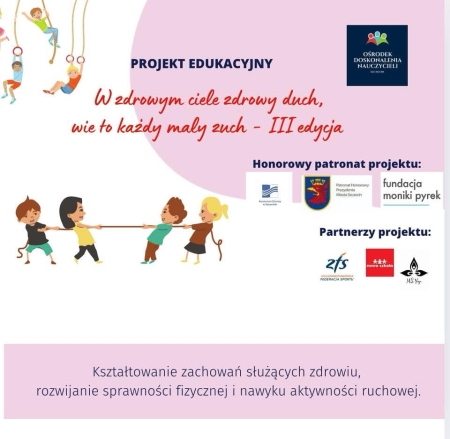 ,,W ZDROWYM CIELE ZDROWY DUCH, WIE TO KAŻDY MAŁY ZUCH''- realizacja programu edukacyjnego.